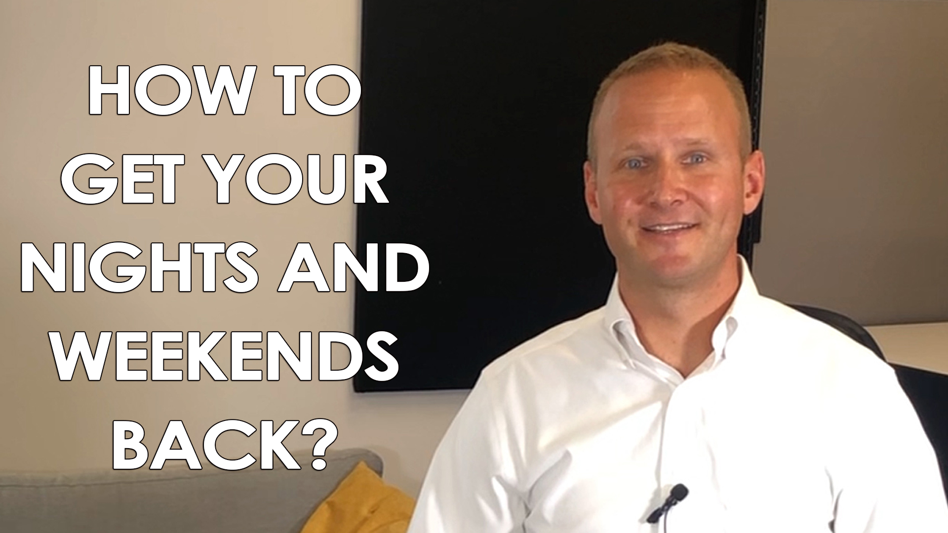 How to Get Your Nights and Weekends Back?